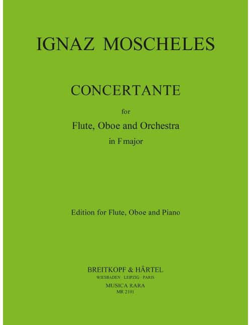 EDITION BREITKOPF MOSCHELES IGNAZ - CONCERTANTE IN F - FLUTE, OBOE, PIANO