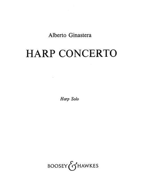 BOOSEY & HAWKES GINASTERA ALBERTO - HARP CONCERTO OP. 25 - HARP AND ORCHESTRA