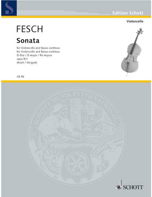 SCHOTT FESCH WILLEM DE - SONATA OP.8 - CELLO AND BASSO CONTINUO