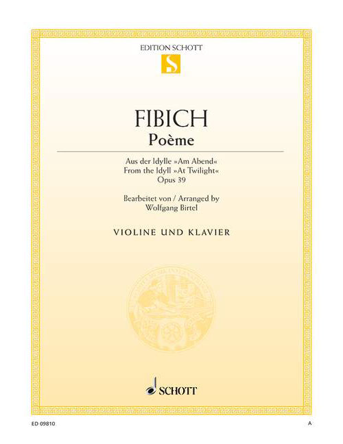SCHOTT FIBICH ZDENEK - POEME OP. 39 - VIOLIN AND PIANO