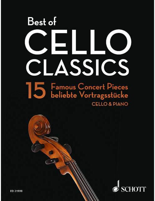 SCHOTT MOHRS RAINER / PREUSSER ELMAR - BEST OF CELLO CLASSICS - CELLO AND PIANO