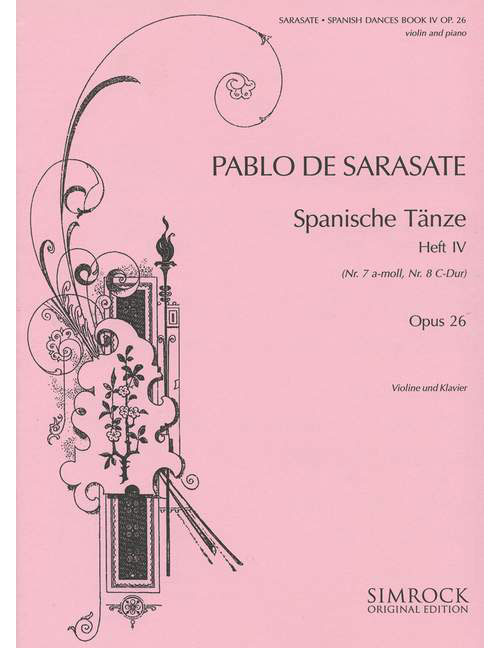 SIMROCK SARASATE PABLO DE - SPANISH DANCES OP.26 BAND 4 - VIOLIN AND PIANO