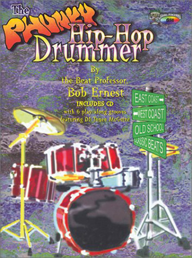 CARL FISCHER ERNEST BOB - PHUNKY HIP-HOP DRUMMER + CD - BATTERIE