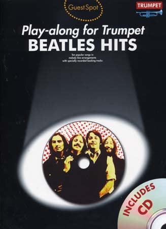 WISE PUBLICATIONS BEATLES - GUEST SPOT BEATLES HITS + CD - TROMPETTE