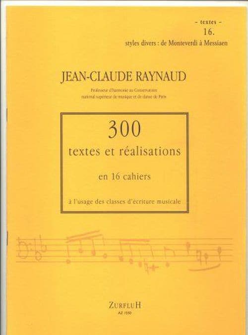 ROBERT MARTIN RAYNAUD J.C. - 300 TEXTES ET REALISATIONS CAHIER 16 - TEXTES