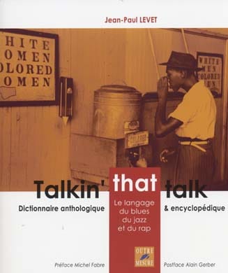 OUTRE MESURE LEVET JEAN-PAUL - TALKIN' THAT TALK