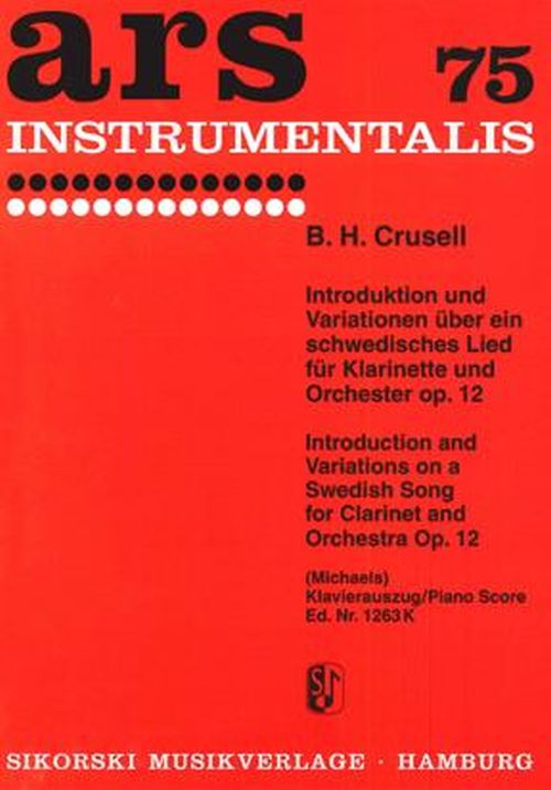 SIKORSKI CRUSELL B.H. - INTRODUCTION ET AIR VARIE SUEDOIS - CLARINETTE & PIANO