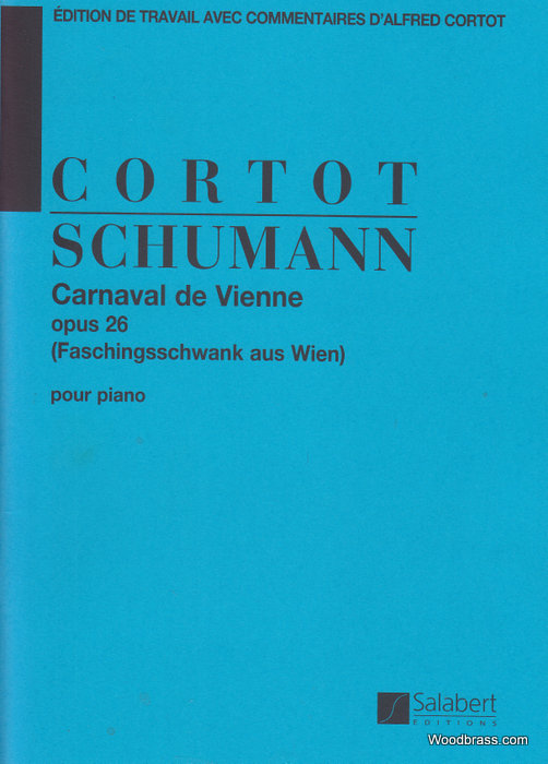 SALABERT SCHUMANN R. - CARNAVAL DE VIENNE OP.26 (CORTOT) - PIANO