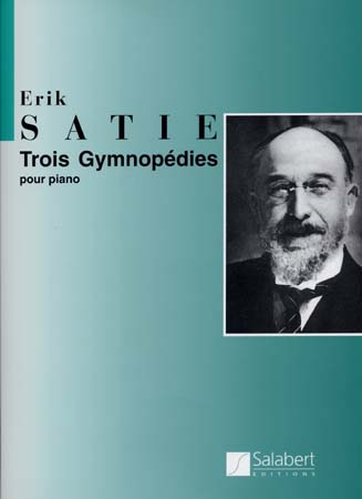 SALABERT SATIE ERIK - TROIS GYMNOPEDIES - PIANO