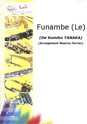 ROBERT MARTIN TANAKA K. - PERRIER M. - FUNAMBE (LE)