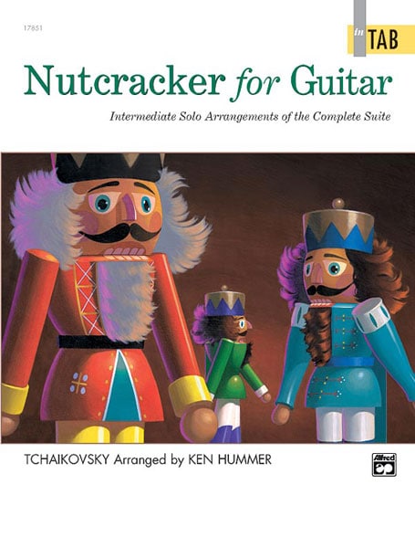 ALFRED PUBLISHING HUMMER KEN - NUTCRACKER FOR GUITAR - GUITAR TAB