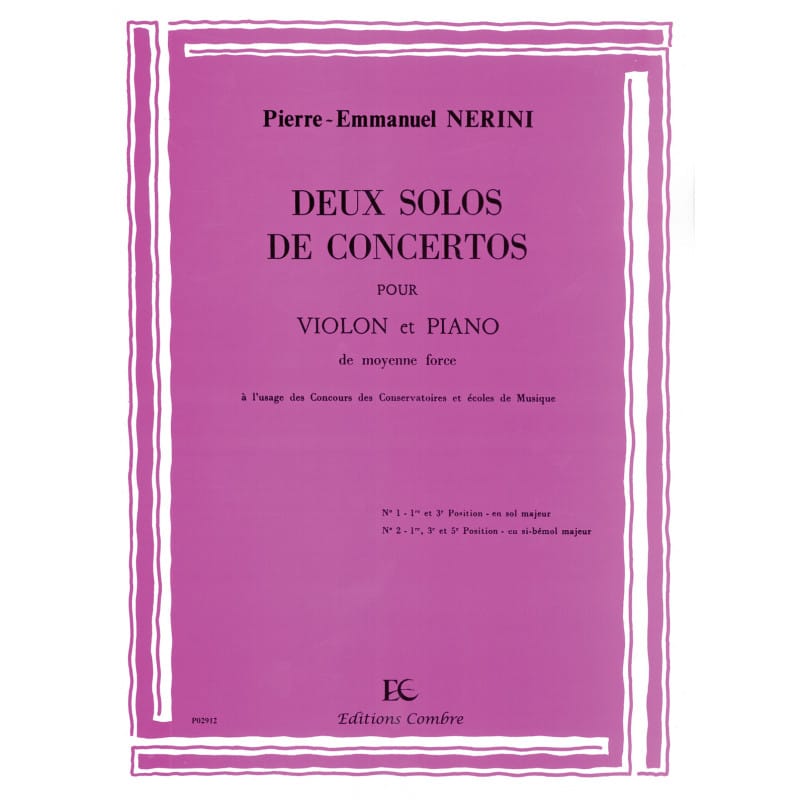 COMBRE NERINI PIERRE-EMMANUEL - SOLOS DE CONCERTOS (2) EN SOL MAJ. ET SIB MAJ. - VIOLON ET PIANO