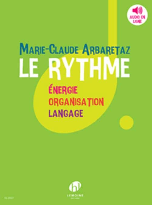 LEMOINE ARBARETAZ MARIE-CLAUDE - LE RYTHME