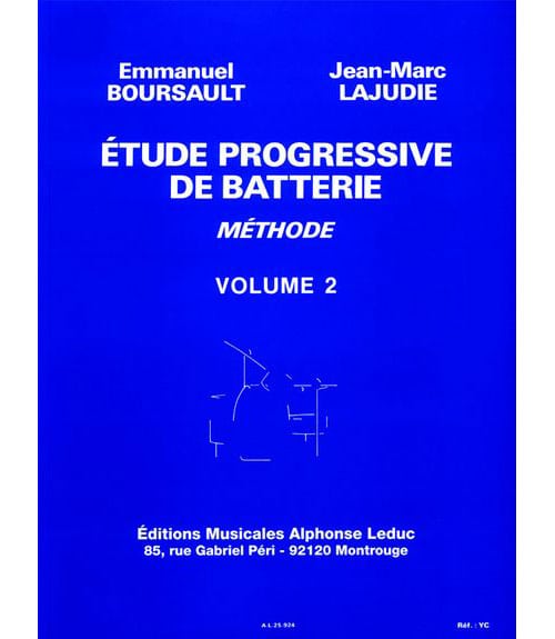 LEDUC BOURSAULT/LAJUDIE - ETUDE PROGRESSIVE DE BATTERIE VOL.2