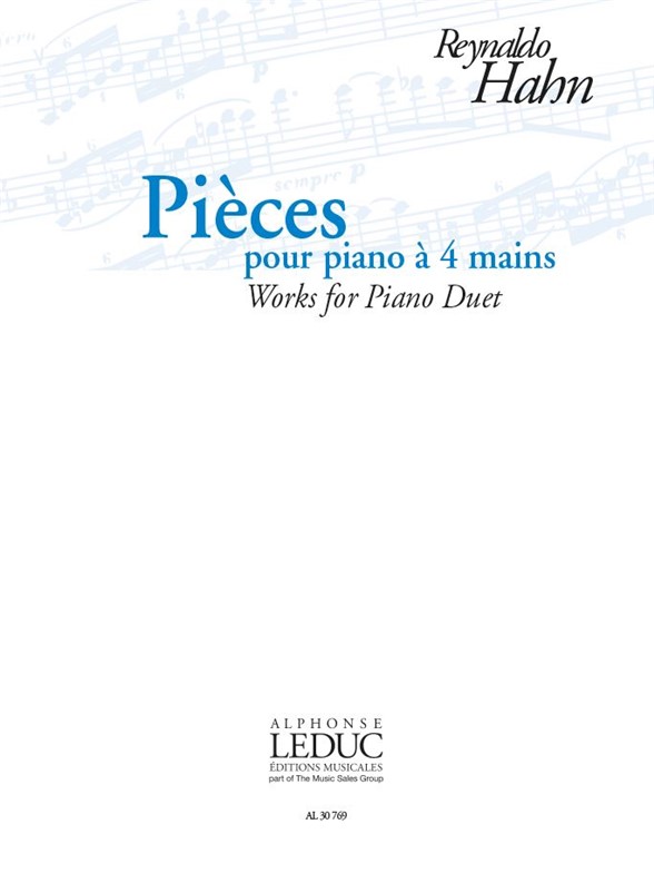 LEDUC HAHN REYNALDO - PIECES POUR PIANO 4 MAINS