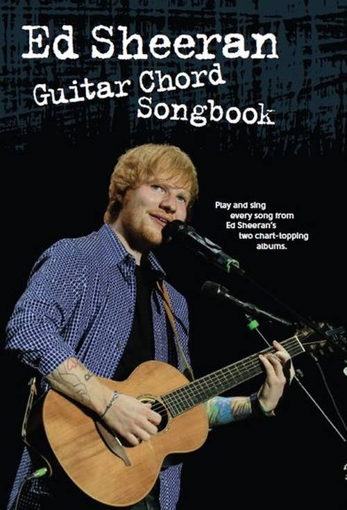 MUSIC SALES ED SHEERAN GUITAR CHORD SONGBOOK