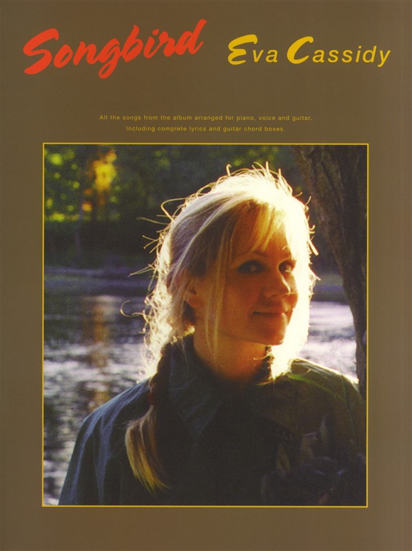 WISE PUBLICATIONS EVA CASSIDY - SONGBIRD - PVG