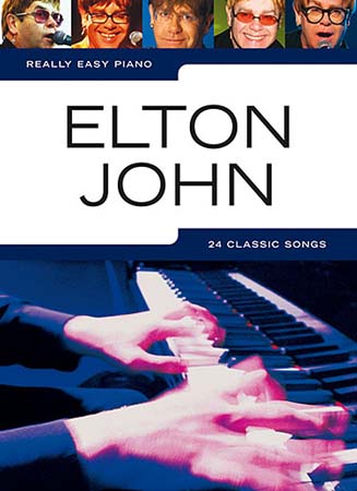 WISE PUBLICATIONS REALLY EASY PIANO - ELTON JOHN