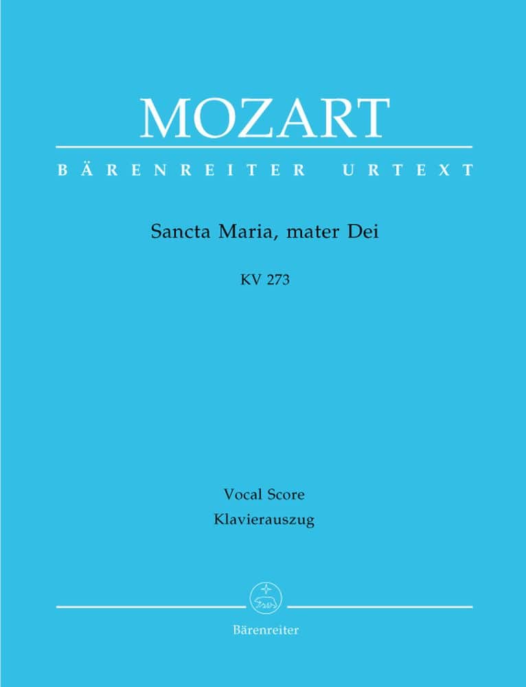 BARENREITER MOZART W.A. - SANCTA MARIA, MATER DEI KV 273 - VOCAL SCORE