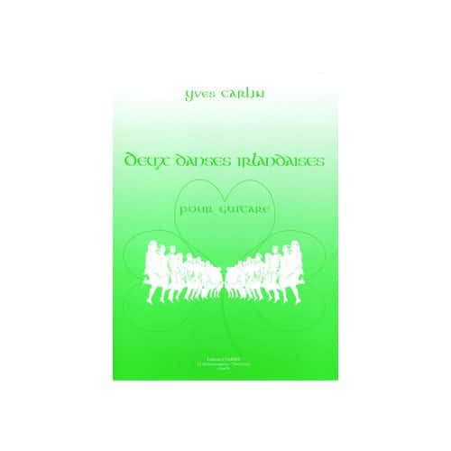 COMBRE CARLIN YVES - DANSES IRLANDAISES (2) - GUITARE