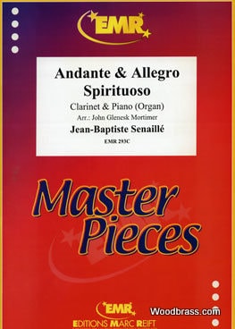 MARC REIFT SENAILLE JEAN-BAPTISTE - ANDANTE & ALLEGRO SPIRITOSO - CLARINETTE & PIANO