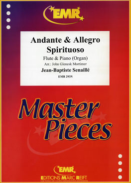 MARC REIFT SENAILLE JEAN-BAPTISTE - ANDANTE & ALLEGRO SPIRITUOSO - FLUTE & PIANO