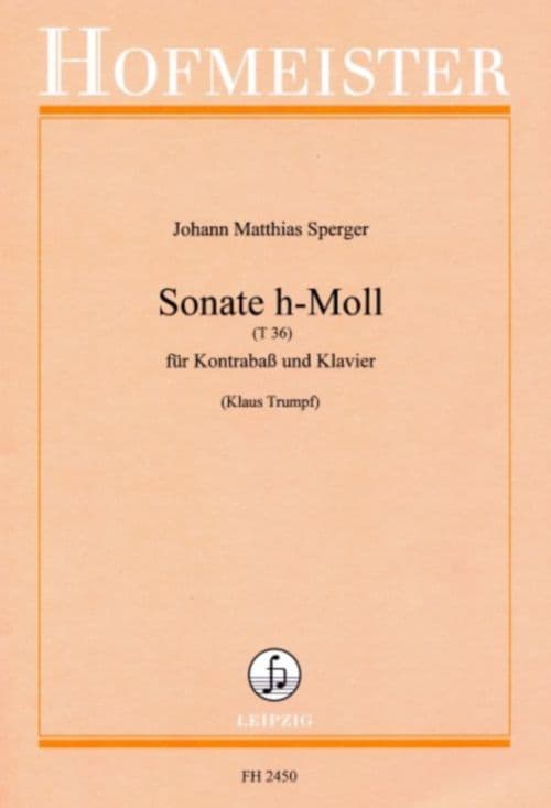 HOFMEISTER SPERGER J.M. - SONATE H-MOLL - CONTREBASSE & PIANO