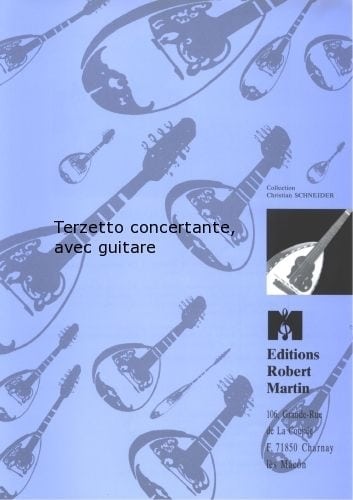 ROBERT MARTIN GANZ - TERZETTO CONCERTANTE, AVEC GUITARE