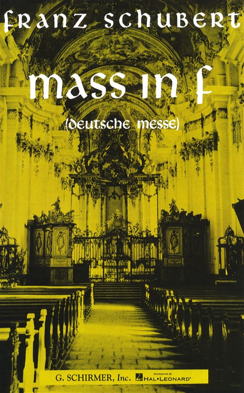 SCHIRMER SCHUBERT - MASS IN F CHOR - SATB