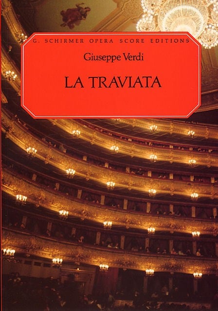 SCHIRMER GIUSEPPE VERDI LA TRAVIATA OPERA - CHORAL