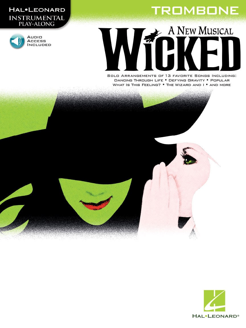 HAL LEONARD INSTRUMENTAL PLAY-ALONG - WICKED + AUDIO TRACKS - TROMBONE