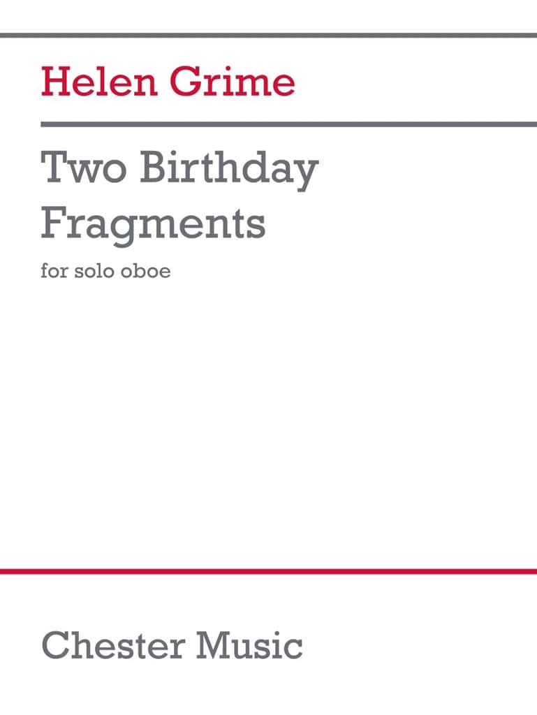 CHESTER MUSIC GRIME - TWO BIRTHDAY FRAGMENTS - OBOE SOLO