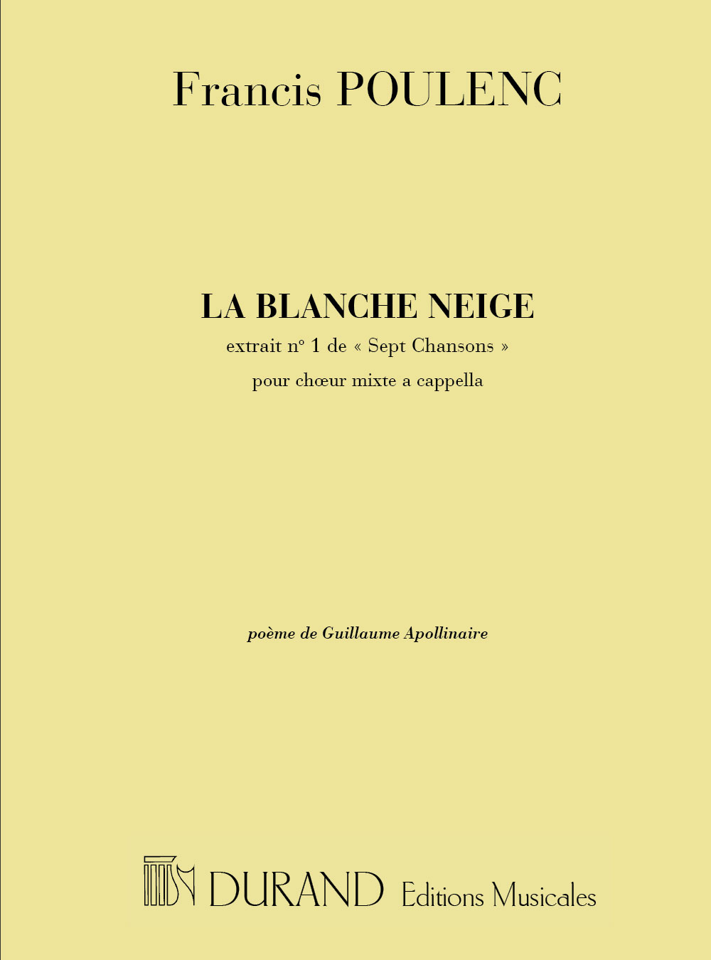 DURAND POULENC F. - LA BLANCHE NEIGE - CHOEUR