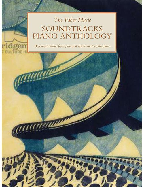 FABER MUSIC THE FABER MUSIC SOUNDTRACKS PIANO ANTHOLOGY