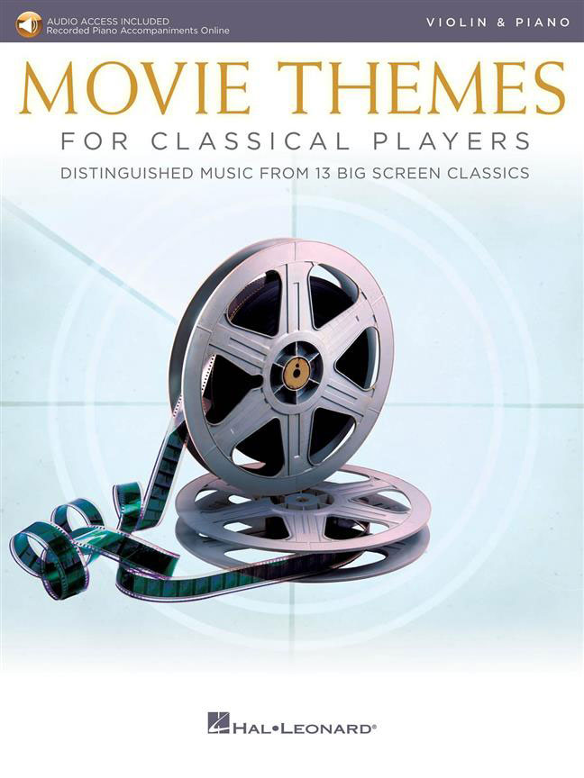 HAL LEONARD MOVIE THEMES FOR CLASSICAL PLAYERS-VIOLIN & PIANO