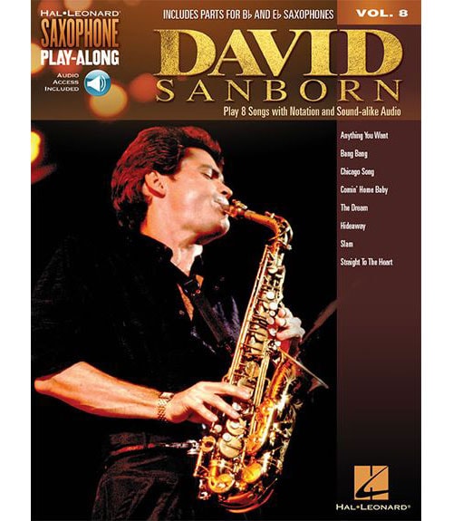 HAL LEONARD HAL LEONARD SAXOPHONE PLAY-ALONG VOL.8 - DAVID SANBORN + ONLINE AUDIO 