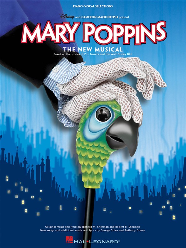 HAL LEONARD MARY POPPINS THE MUSICAL - PVG