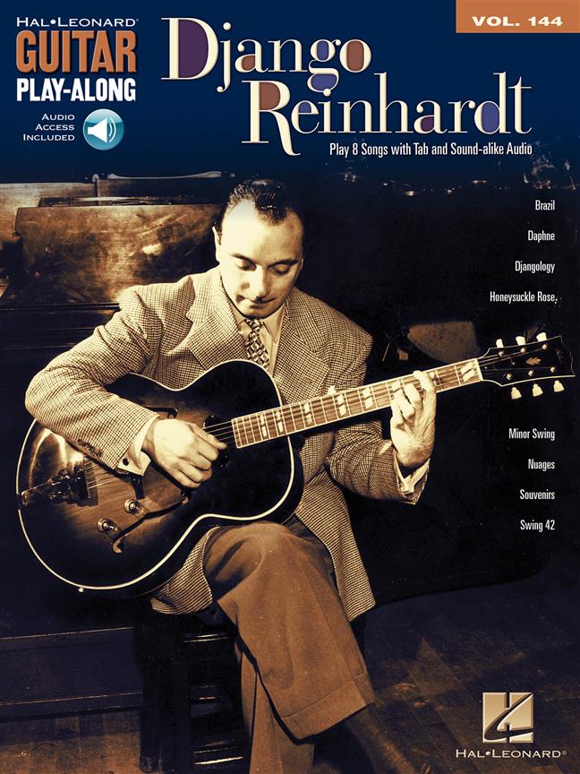 HAL LEONARD GUITAR PLAY ALONG VOLUME 144 REINHARDT DJANGO + MP3 - GUITAR