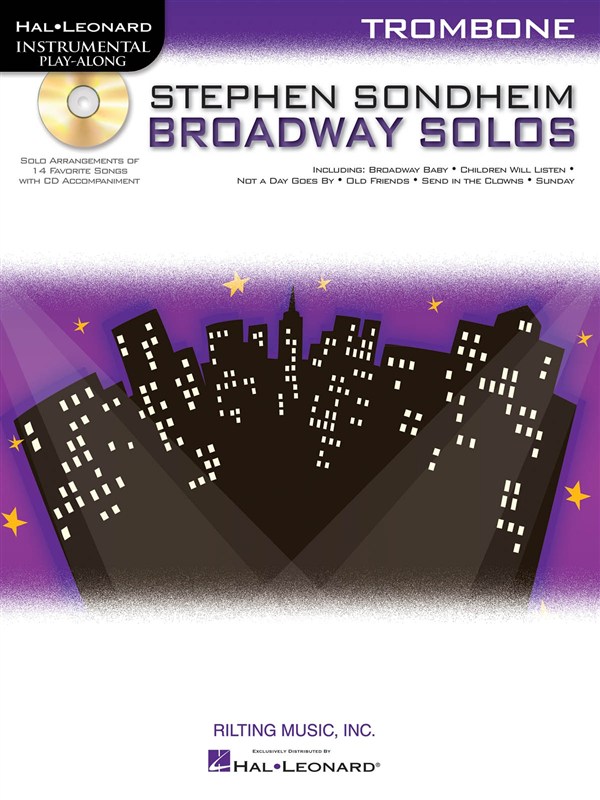 HAL LEONARD INSTRUMENTAL PLAY ALONG - SONDHEIM STEPHEN - BROADWAY SOLOS + CD - TROMBONE