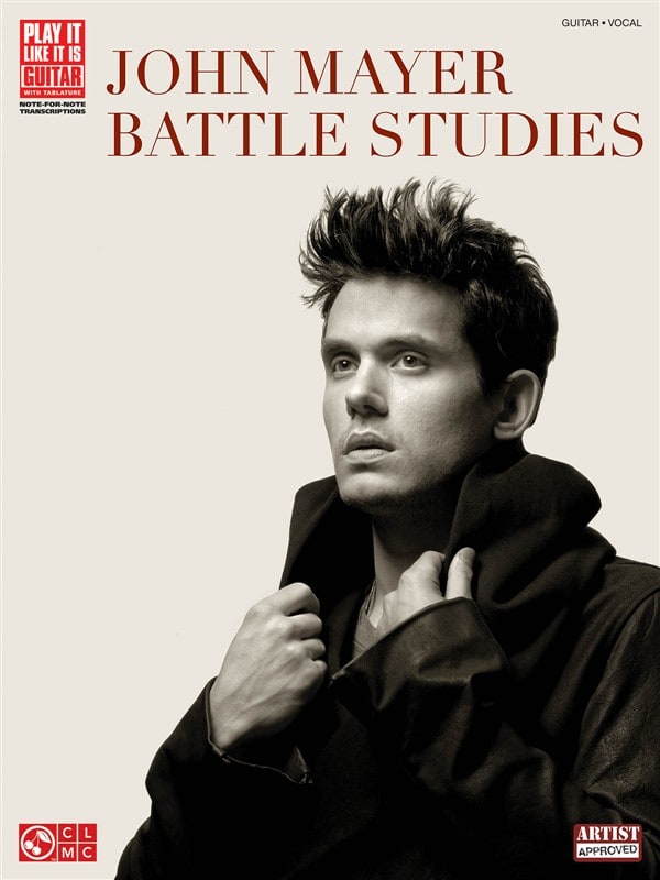 CHERRY LANE JOHN MAYER BATTLE STUDIES PLAY IT LIKE IT IS GUITAR TRANSCRIPTIONS - GUITAR TAB