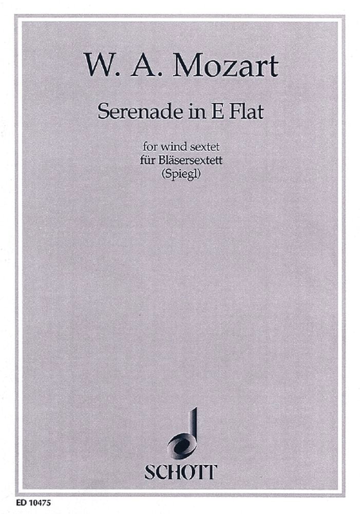 SCHOTT MOZART W.A. - SERENADE IN E FLAT MAJOR KV 375 - 2 CLARINETS, 2 HORNS AND 2 BASSOONS