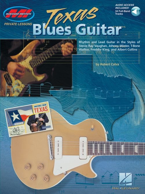 HAL LEONARD CALVA ROBERT - TEXAS BLUES GUITAR + AUDIO ONLINE