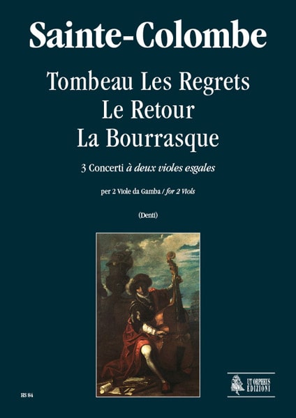 UT ORPHEUS SAINTE-COLOMBE - TOMBEAU LES REGRETS, LE RETOUR, LA BOURRASQUE, 3 CONCERTS «A DEUX VIOLES ESGALES