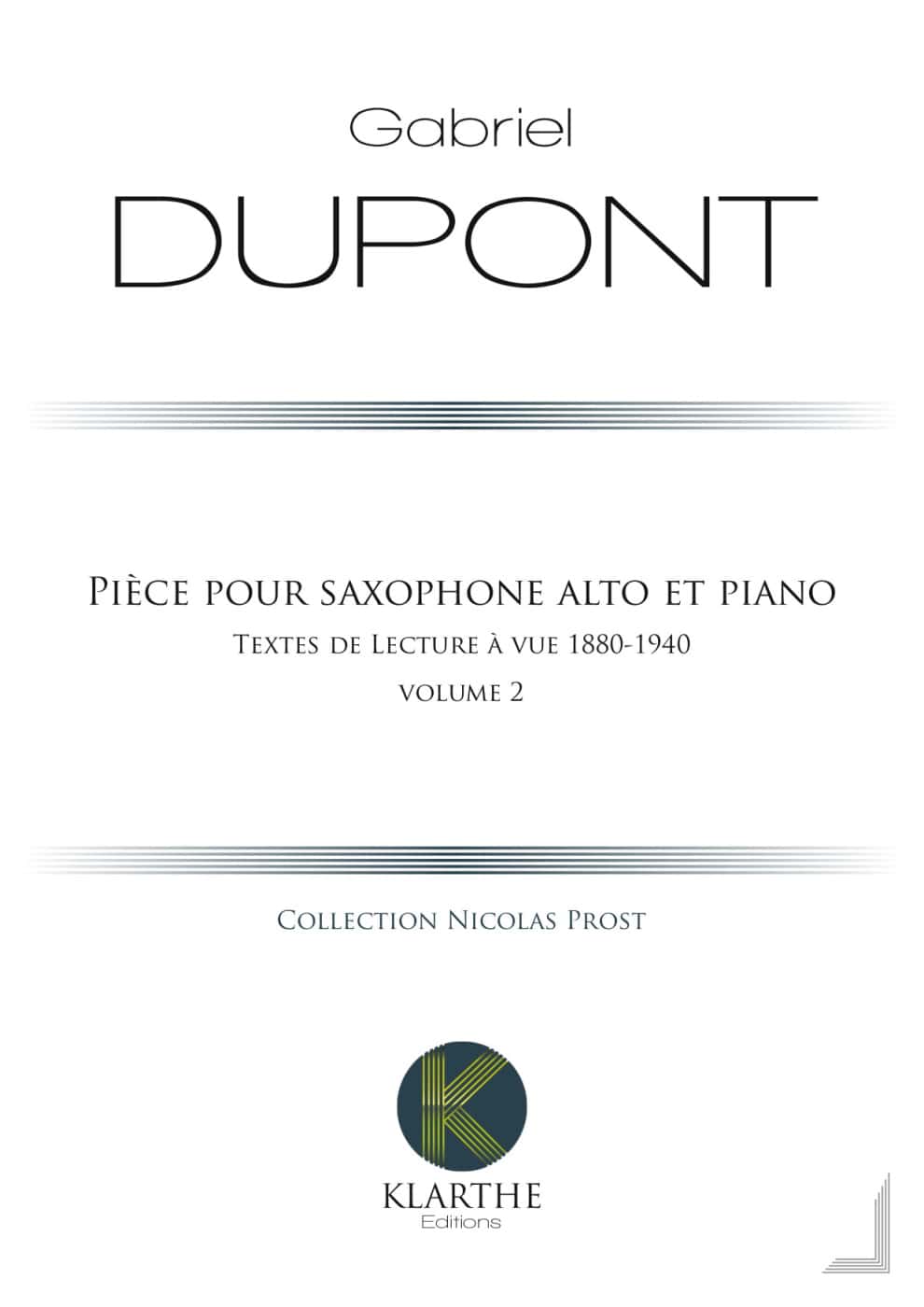 KLARTHE DUPONT GABRIEL - PIECE POUR SAXOPHONE ALTO & PIANO