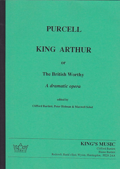 KING'S MUSIC PURCELL HENRY - KING ARTHUR - CONDUCTEUR