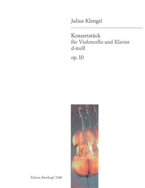 EDITION BREITKOPF KLENGEL JULIUS - KONZERTSTUCK D-MOLL OP. 10 - CELLO, PIANO