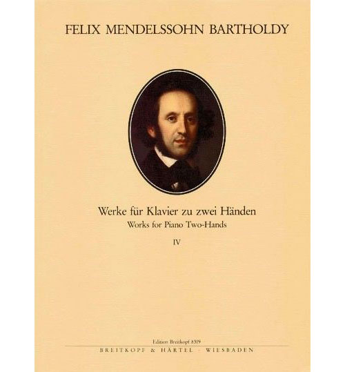 EDITION BREITKOPF MENDELSSOHN-BARTHOLDY F. - SAMTLICHE KLAVIERWERKE, BAND 4 - PIANO