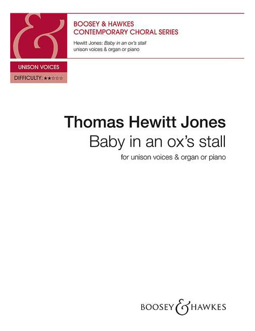 BOOSEY & HAWKES HEWITT JONES T. - BABY IN AN OX'S STALL - CHORALE