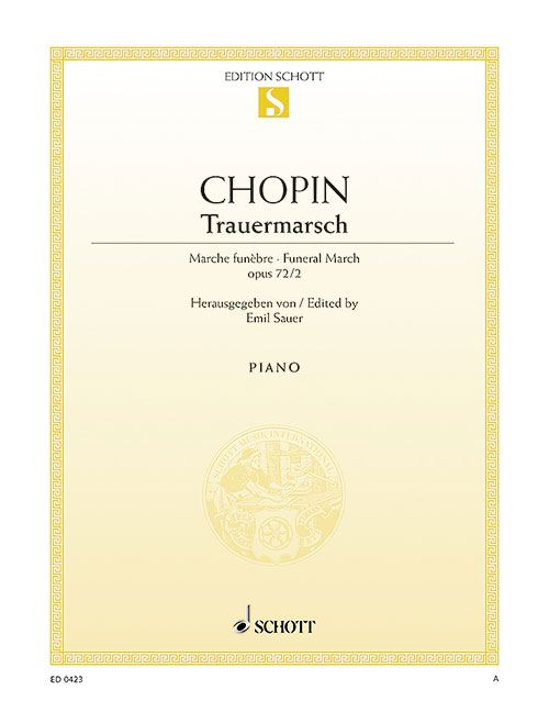 SCHOTT CHOPIN F. - TRAUERMARSCH C-MOLL OP. 72/2 - PIANO