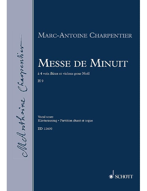 SCHOTT CHARPENTIER M.A. - MESSE DE MINUIT H 9